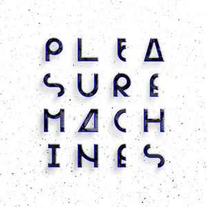 Pleasure Machines