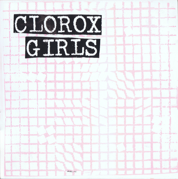 Clorox Girls – Clorox Girls (2010, Vinyl) - Discogs