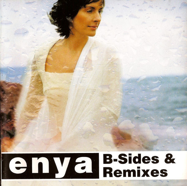 Enya B Sides Remixes 2004 CD Discogs