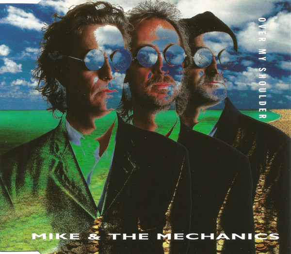 Mike & The Mechanics – Over My Shoulder (1995, CD) - Discogs