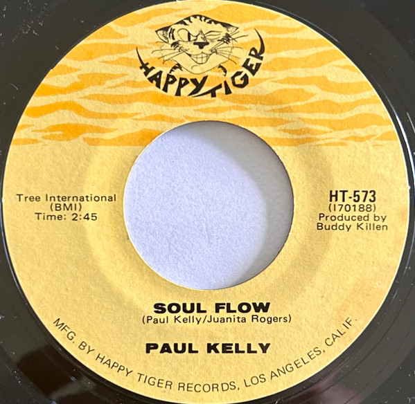 Paul Kelly – Soul Flow / Hangin' On In There (1971, Vinyl) - Discogs