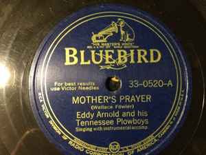 Eddy Arnold And His Tennessee Plowboys – Mother's Prayer / Mommy