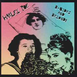 Harley Poe B Sides And Beyond Releases Discogs