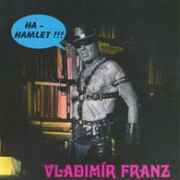 Vladimír Franz - Ha-Hamlet !!! album cover