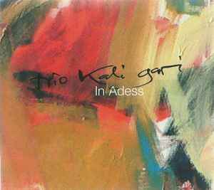 Trio Kali Gari - In Adess album cover