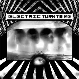 Electric Turn To Me - Electric Turn To Me album cover