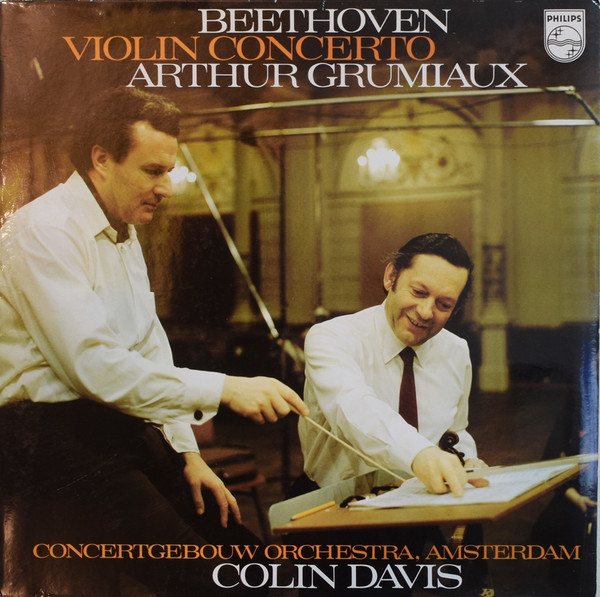 lataa albumi Beethoven Arthur Grumiaux, Concertgebouw Orchestra, Amsterdam, Colin Davis - Violin Concerto