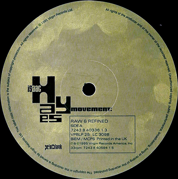 Isaac Hayes Movement – Raw & Refined (1995, Vinyl) - Discogs