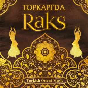 Erkan Kanat - Topkapı'da Raks (Turkish Orient Music) album cover