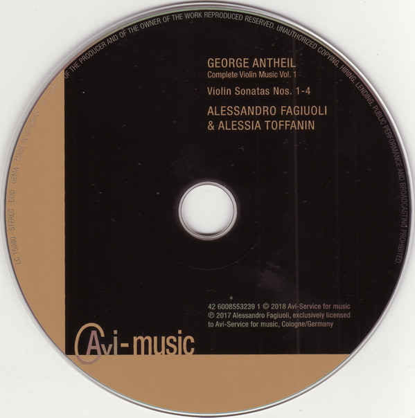 ladda ner album George Antheil, Alessandro Fagiuoli, Alessia Toffanin - Violin Sonatas Complete Violin Music Vol 1
