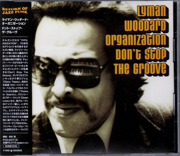 The Lyman Woodard Organization – Don't Stop The Groove (1979 