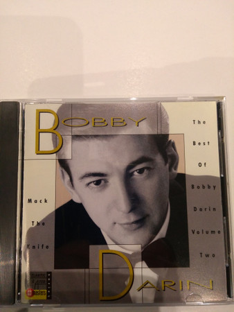 Bobby Darin – Mack The Knife: The Best Of Bobby Darin Volume Two