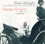 Dexter Gordon - Doin' Allright | Releases | Discogs