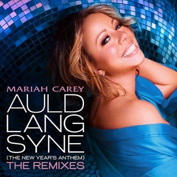 lataa albumi Mariah Carey - Auld Lang Syne The New Years Anthem
