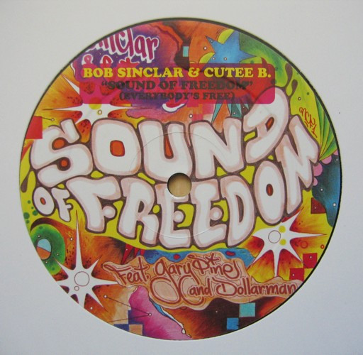 descargar álbum Bob Sinclar & Cutee B Feat Dollarman & Gary Pine - Sound Of Freedom Everybodys Free