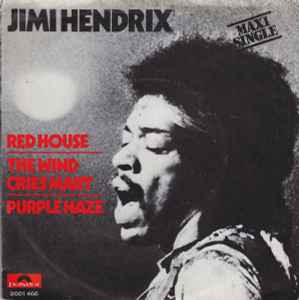 Villain Ansøgning En effektiv Jimi Hendrix – Red House / The Wind Cries Mary / Purple Haze (1973, Vinyl)  - Discogs