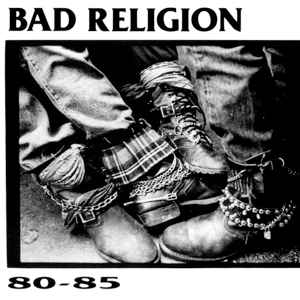 Bad Religion - 80-85 album cover