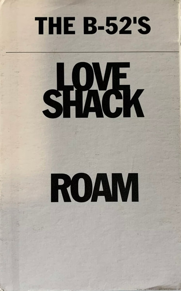 The B-52's – Love Shack / Roam (1990, CD) - Discogs