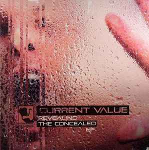 Current Value - Revealing The Concealed EP album cover