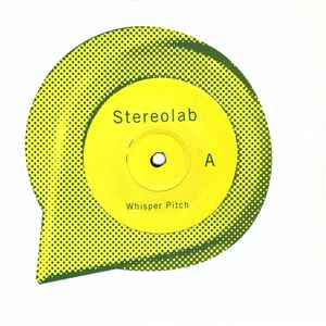 Whisper Pitch - Stereolab