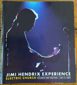 The Jimi Hendrix Experience – Electric Church Atlanta Pop Festival 