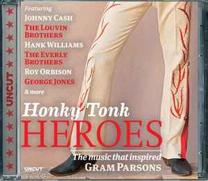 Various - Honky Tonk Heroes (The Music That Inspired Gram Parsons) album cover