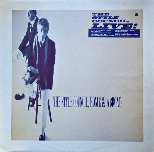 The Style Council - Home And Abroad | Releases | Discogs