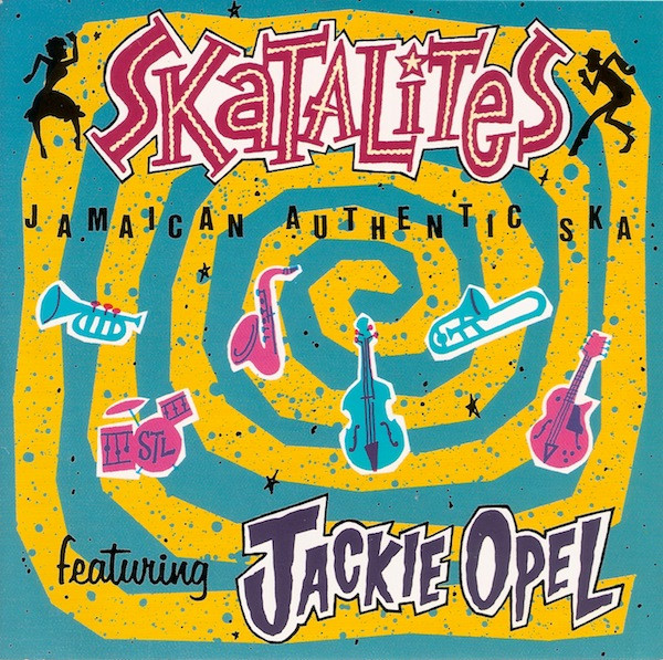 Skatalites Featuring Jackie Opel – Jamaican Authentic Ska (1989