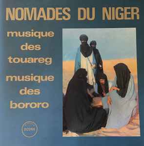 Nomades Du Niger (Musique Des Touareg / Musique Des Bororo) - Various