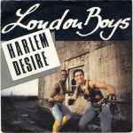 London Boys - Harlem Desire | Releases | Discogs