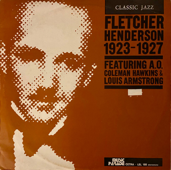 Fletcher Henderson Orchestra Featuring A.O. Coleman Hawkins 