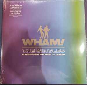 Wham! - The Singles (Echoes From The Edge Of Heaven) album cover
