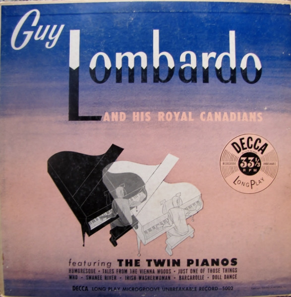 Guy Lombardo And His Royal Canadians – The Twin Pianos (1947