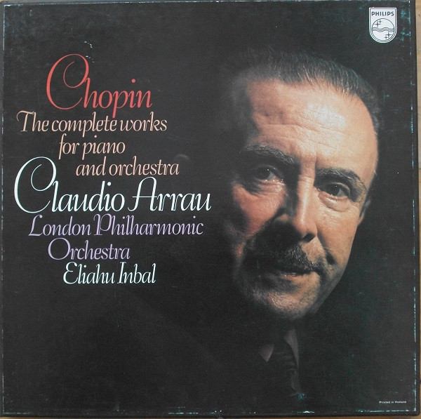 Chopin / Claudio Arrau / Eliahu Inbal – The Complete Works For Piano And  Orchestra (Vinyl) - Discogs