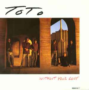 Toto - Without Your Love album cover