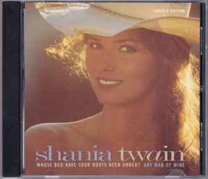 Shania Twain - Whose Bed Have Your Boots Been Under? / Any Man Of Mine