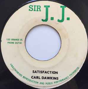 Carl Dawkins / J. J. All Stars – Satisfaction / Poppy Cock (1970