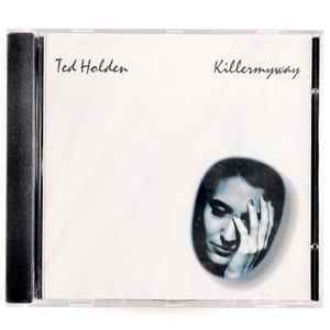 Ted Holden - Killermyway album cover