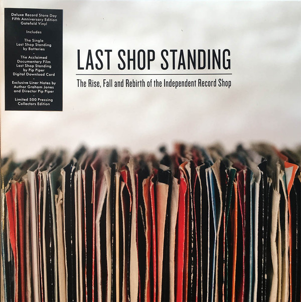 Batteries - Last Shop Standing - The Rise, Fall And Rebirth Of The Independent Record Shop | Do Yourself In Records (DYI022)