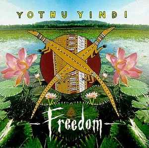 Yothu Yindi - Freedom album cover