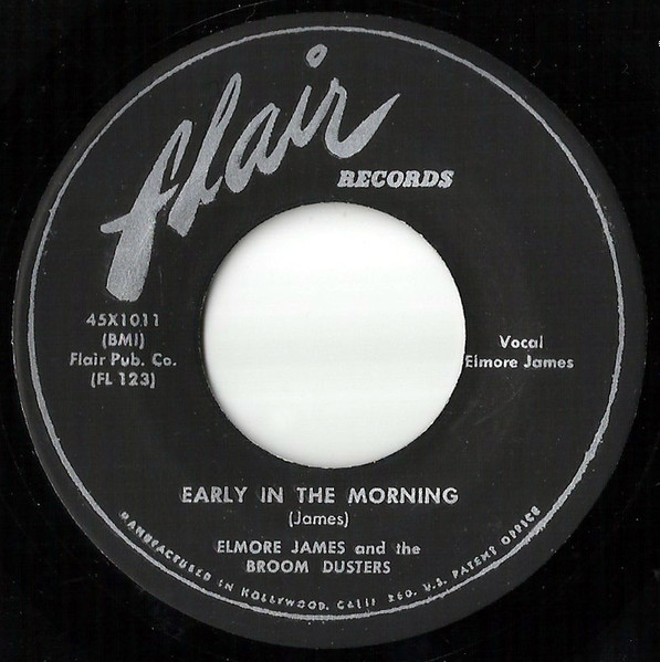 Elmore James And The Broom Dusters – Early In The Morning