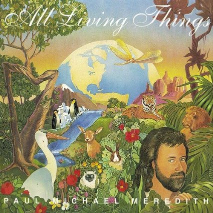 lataa albumi Paul Michael Meredith - All Living Things