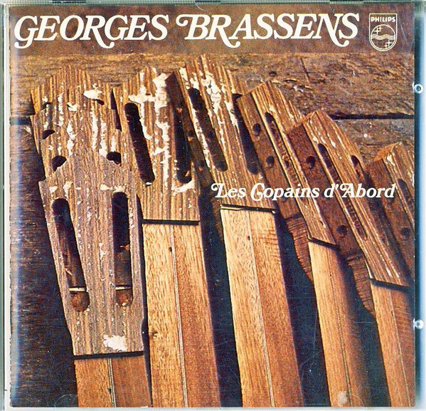 copains d'abord (Les ) / Georges Brassens | Brassens, Georges (1921-1981) - auteur, compositeur, guitariste et interprète français. Compositeur. Interprète