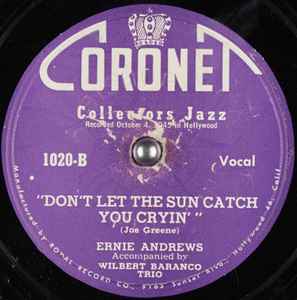 Ernie Andrews - You Go To My Head / Don't Let The Sun Catch You Cryin' album cover