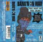 Bang'n On Wax: The Best Of The Crips (1997, Cassette) - Discogs