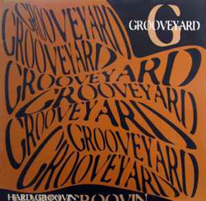 Grooveyard - Hard Groovin