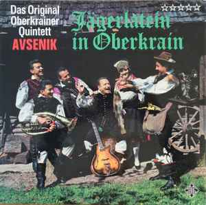 Slavko Avsenik Und Seine Original Oberkrainer - Jägerlatein In Oberkrain