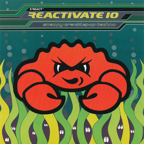 Reactivate 10 (Snappy Cracklepop Techno) (1995, CD) - Discogs