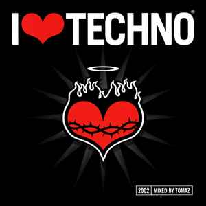 Tomaz - I Love Techno 2002