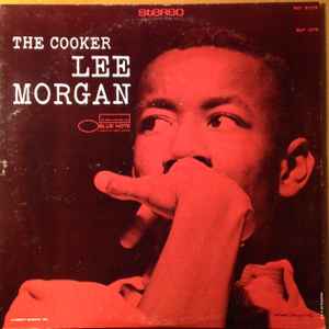 Cooker (The) / Lee Morgan, trp | Morgan, Lee (1938-1972) - trompettiste. Trp